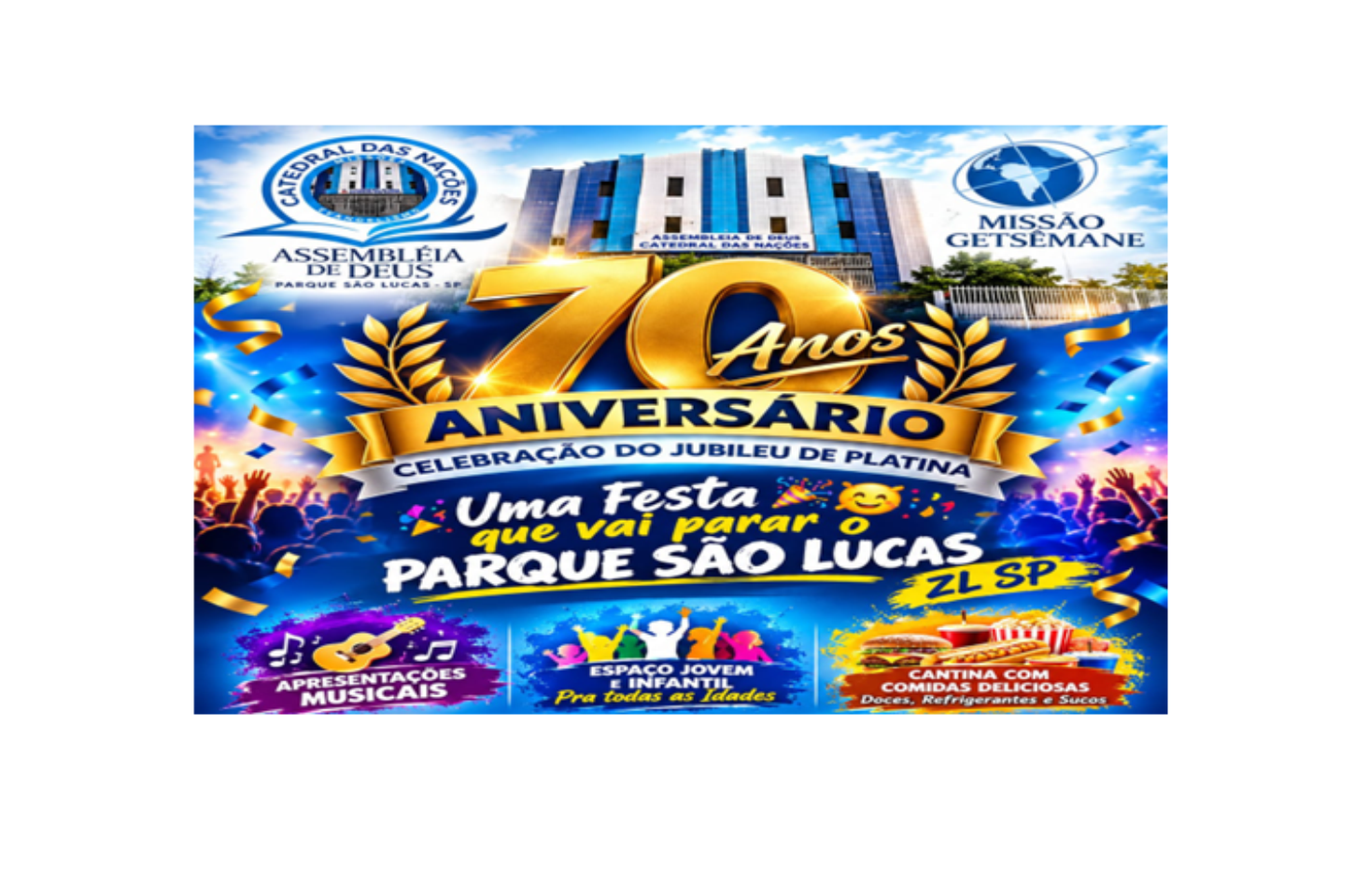Aniversário de 70 anos da Igreja Assembleia de Deus Catedral das Nações