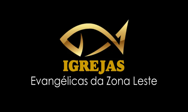 Igrejas Evangélicas da Zona Leste